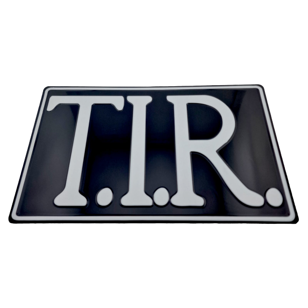 T.I.R. Sign - Black With White Print